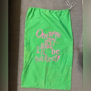 Lime Green Laundry Bag Pink Text One More Day I’ll Be Naked Dorm Camp